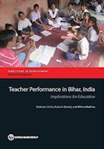 Sinha, S:  Teacher Performance in Bihar, India