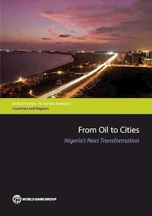 Bank, T:  From Oil to Cities