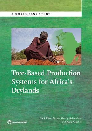 Place, F:  Tree-Based Production Systems for Africa's Drylan