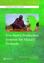 Tree-Based Production Systems for Africa's Drylands