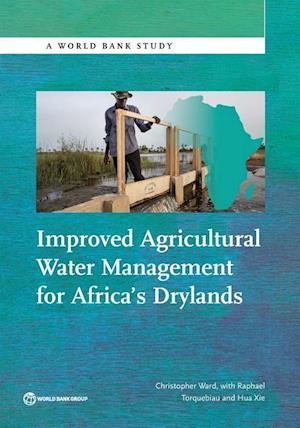 Ward, C:  Improved Agricultural Water Management for Africa'