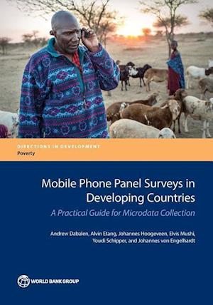 Dabalen, A:  Mobile Phone Panel Surveys in Developing Countr