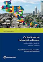 Central America Urbanization Review