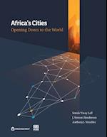 Africa's Cities: Opening Doors to the World 