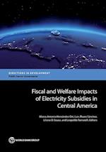 Fiscal and Welfare Impacts of Electricity Subsidies in Cent