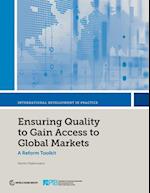 Ensuring Quality to Gain Access to Global Markets