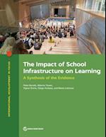 The Impact of School Infrastructure on Learning