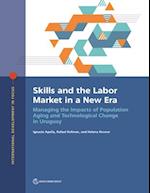 Skills and the Labor Market in a New Era