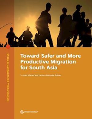 Toward Safer and More Productive Migration for South Asia