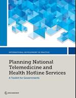 Planning National Telemedicine and Health Hotline Services