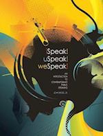 iSpeak! uSpeak! weSpeak!: An Introduction to Contemporary Public Speaking