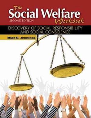 The Social Welfare Workbook: Discovery of Social Responsibility and Social Conscience