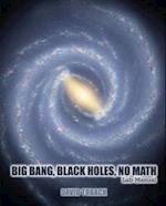 Big Bang, Black Holes, No Math Lab Manual