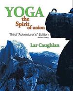 Yoga: The Spirit of Union
