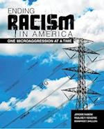 Ending Racism In America: One Microaggression at a Time