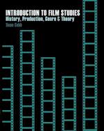 Introduction to Film Studies: History, Production and Genre