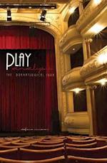 Play Analysis: The Dramaturgical Turn