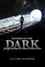 Standing in the Dark