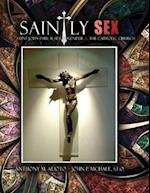 Saintly Sex: Saint John Paul II, Sex, Gender and the Catholic Church 