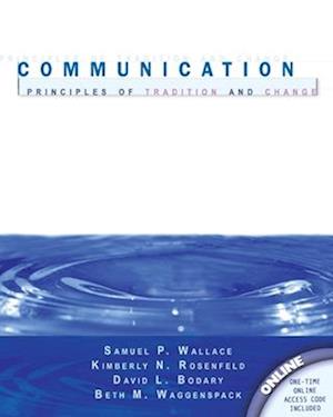 Communication: Principles of Tradition and Change - Text