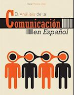 El Analisis de la Communicacion en Espanol