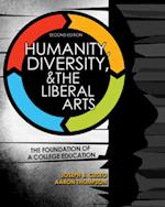Humanity, Diversity, and The Liberal Arts: The Foundation of a College Education