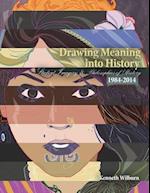 Drawing Meaning Into History: Student Imagery and Philosophies of History 1984-2014