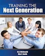 Training the Next Generation: Ethical, Legal, and Management Issues in the Workplace 