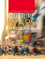 Foundations of Culture Wars in Education