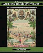 Readings in American Religious Diversity: The African American Religious Experience 