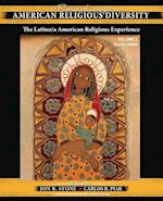 Readings in American Religious Diversity: The Latino/a American Religious Experience 