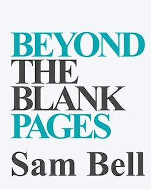 Beyond the Blank Pages