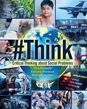 Think: Critical Thinking about Social Problems