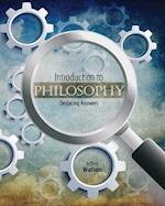 Introduction to Philosophy: Deducing Answers 