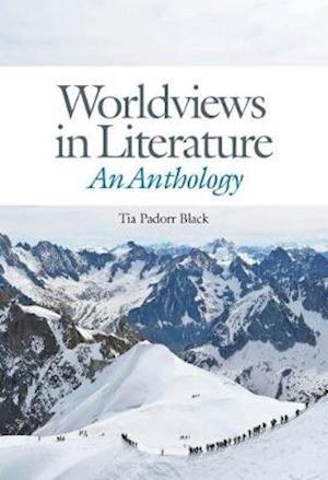 Worldviews in Literature: An Anthology