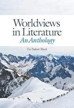 Worldviews in Literature: An Anthology