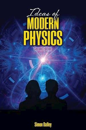 Ideas of Modern Physics