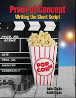 Proof of Concept: Writing the Short Script 