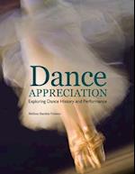 Dance Appreciation: Exploring Dance History and Performance 