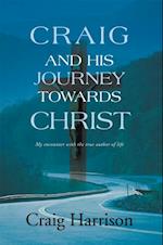 Craig and His Journey Towards Christ