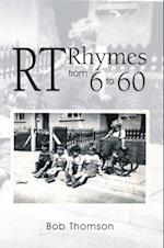 Rt Rhymes from 6 to 60
