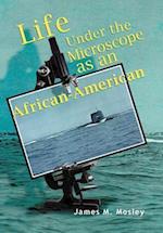 Life Under the Microscope as an African-American