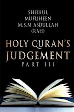 Holy Quran'S Judgement Part - Iii