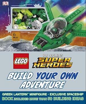 Lego DC Comics Super Heroes Build Your Own Adventure [With Toy]