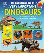 My Encyclopedia of Very Important Dinosaurs