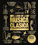 El Libro de la Música Clásica (the Classical Music Book)