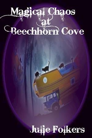 Magical Chaos at Beechhorn Cove