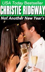 Not Another New Year's (Holiday Duet Book 2)