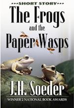 Frogs and the Paper Wasps