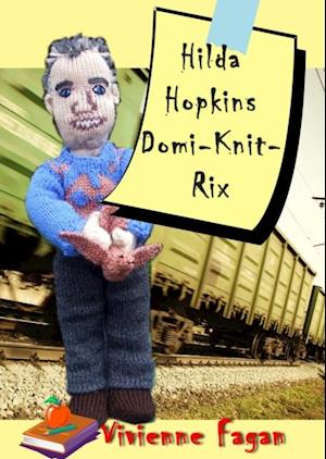 Hilda Hopkins, Domi-Knit-Rix #3